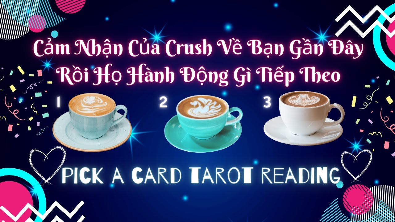 Cảm Nhận Của Crush Về Bạn Gần Đây? Rồi Họ Hành Động Gì Tiếp Theo? 💗😚🔮Chọn 1 Tụ Bài #xemtarot
