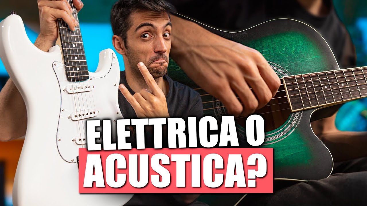 Da quale Chitarra INIZIARE ? 🎸 Elettrica VS Acustica