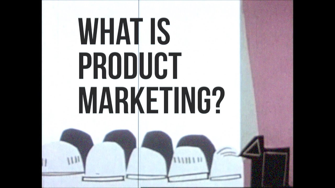 What is Product Marketing?