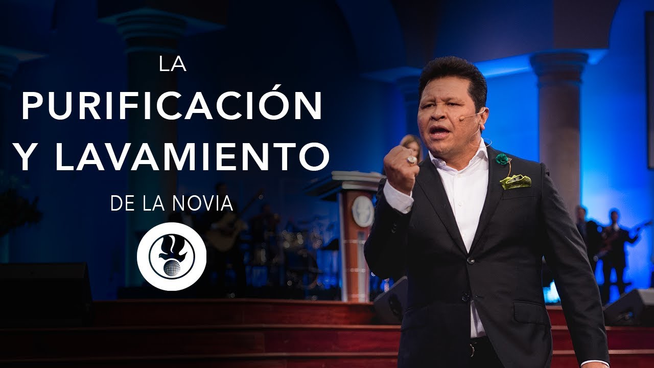 La Purificación y Lavamiento de la Novia | Guillermo Maldonado