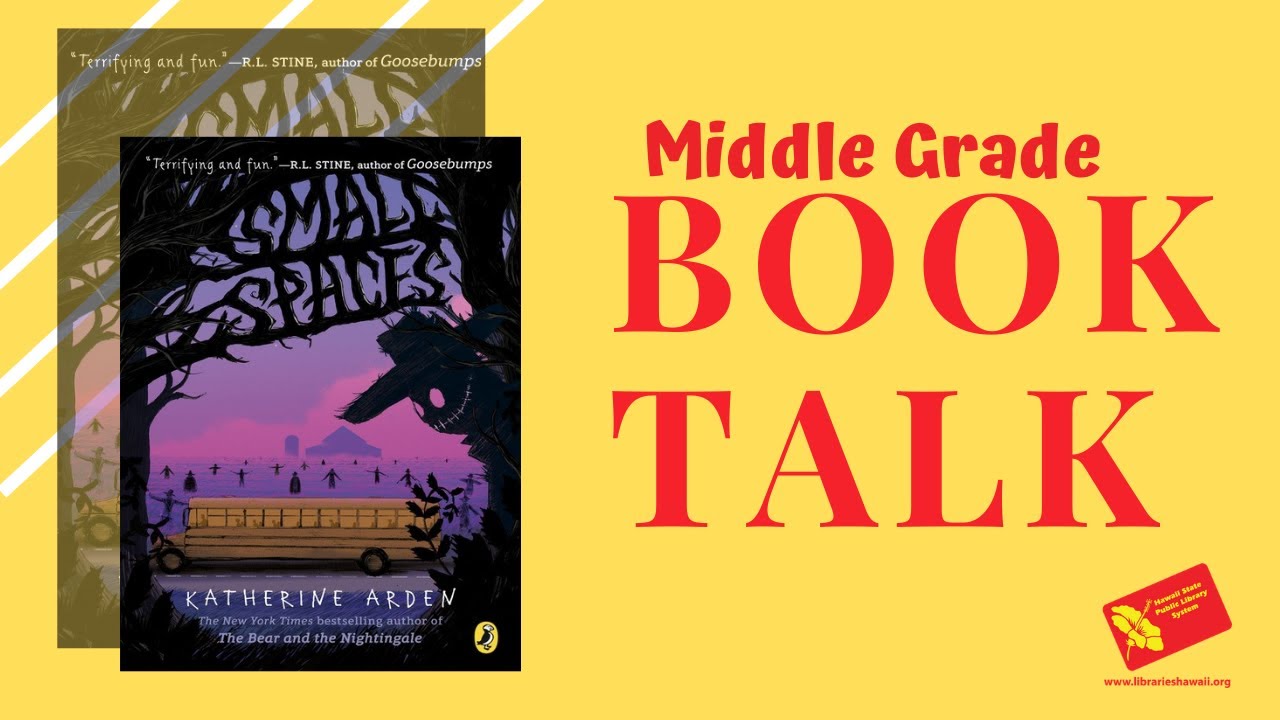 Middle Grade Book Talk: Small Spaces by Katherine Arden