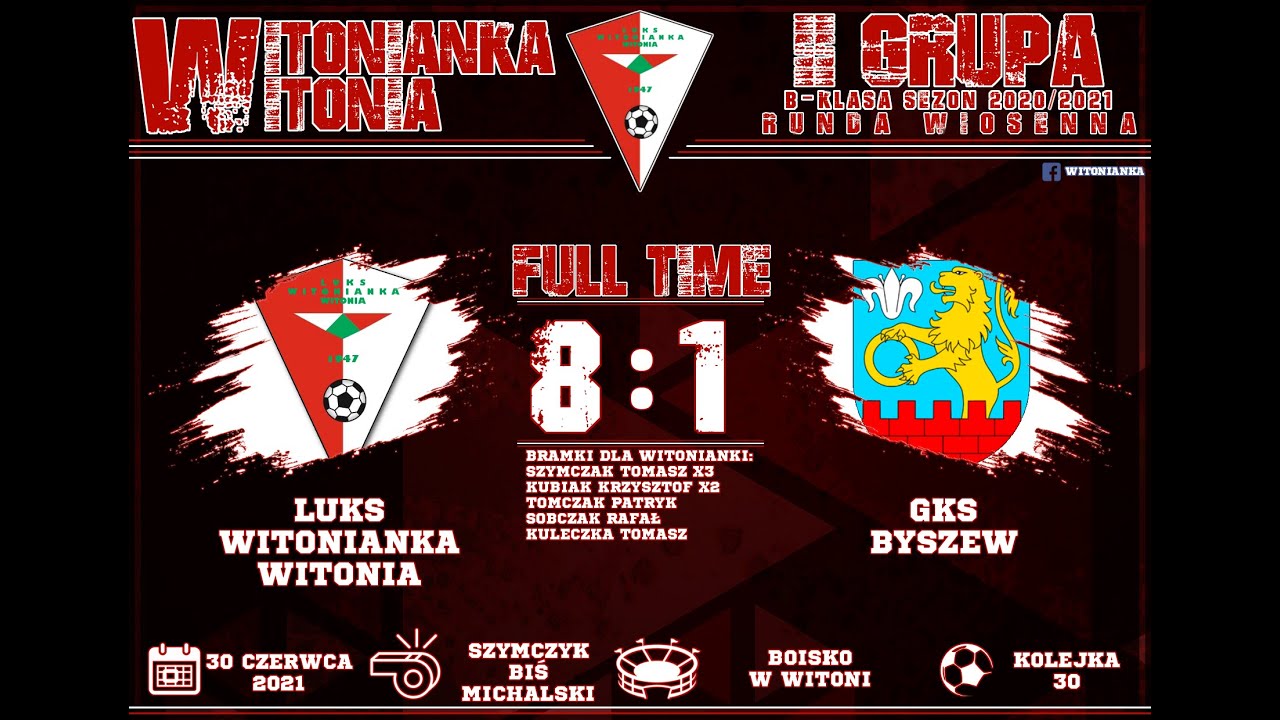 30.06.2021 | LUKS Witonianka Witonia 8:1 GKS Byszew | Skrót meczu