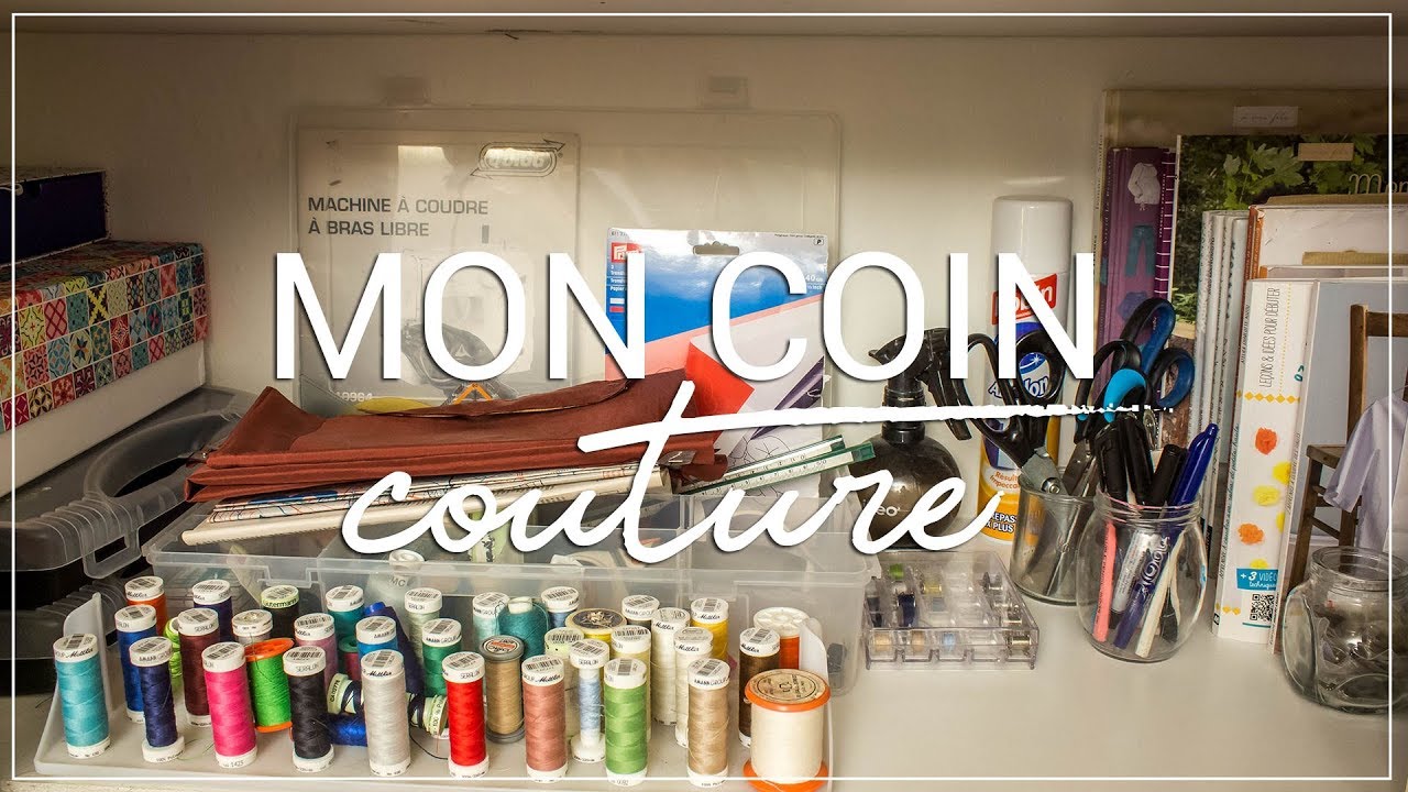 RANGEMENT : MON COIN COUTURE