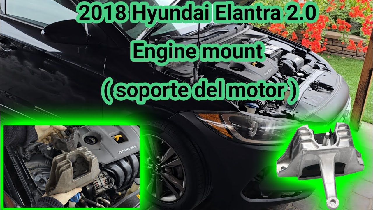 2017-2020 Hyundai Elantra 2.0 como cambiar soporte del motor ( how to replace engine mount )