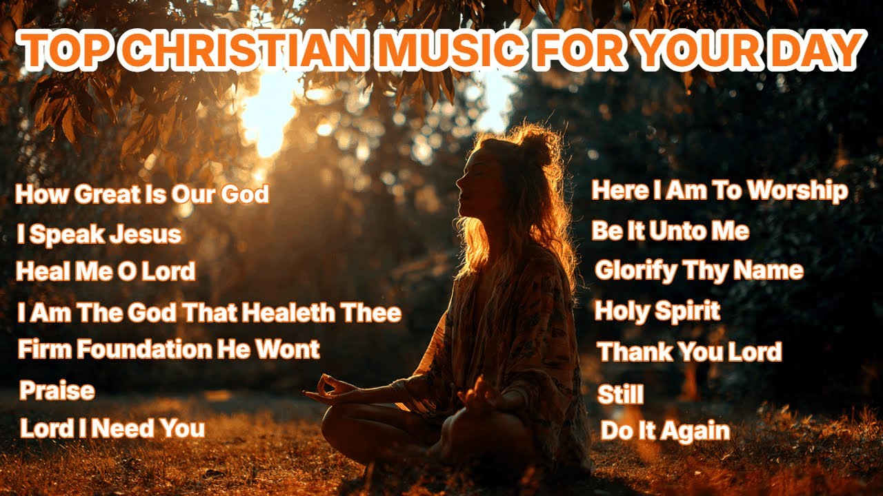 Top Christian Music Playlist of the Best Hillsong Hits for Your Day 🙏