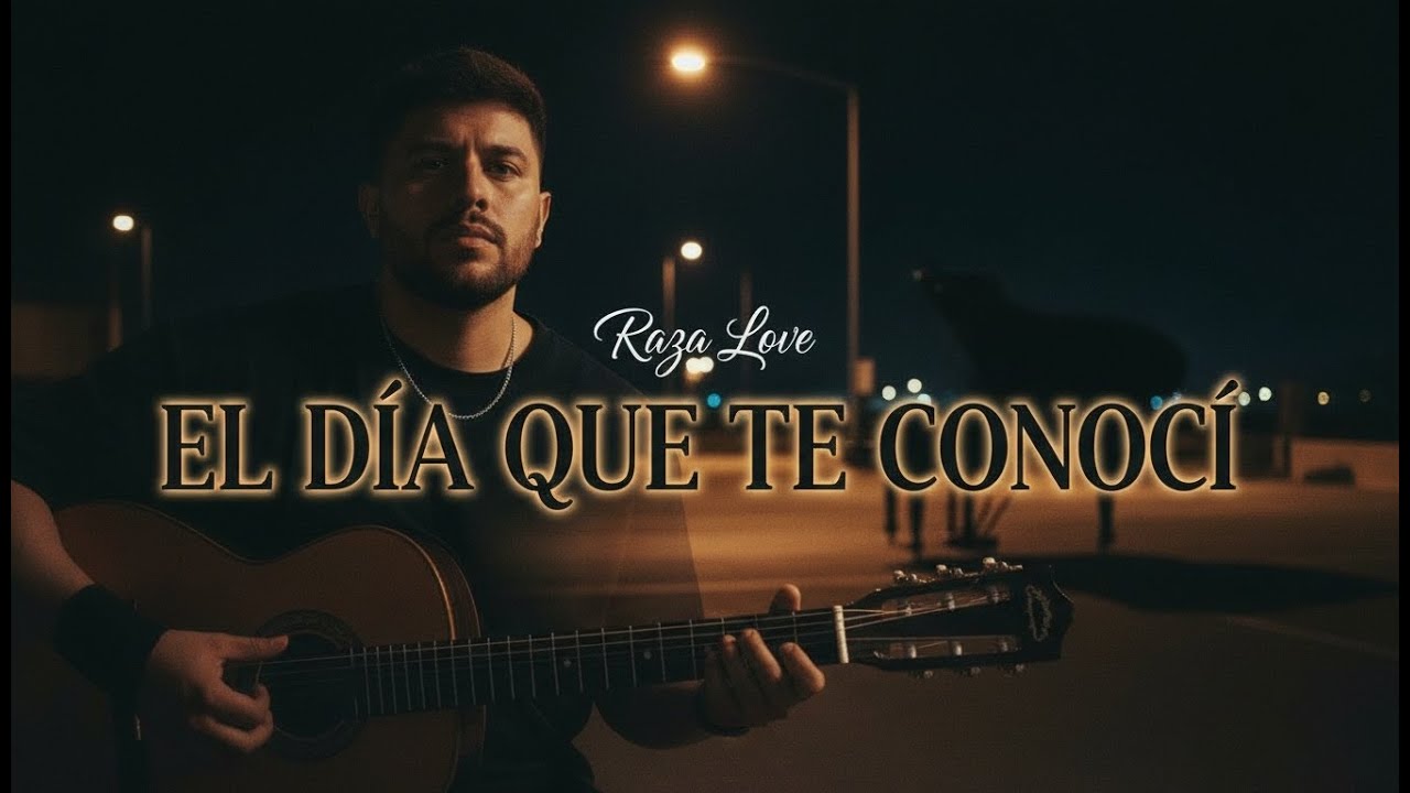 Raza Love - EL DÍA QUE TE CONOCÍ (Audio Oficial) [VEVO STYLE]