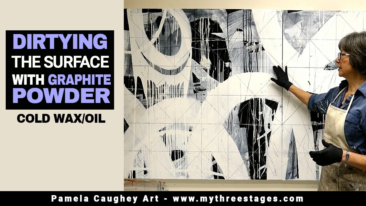026 - Pamela Caughey - Dirtying the Surface with Graphite Powder - COLD WAX/Oil 😊👩🏻‍🎨