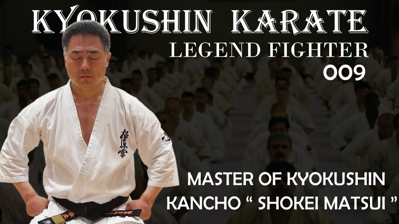 Kyokushin Karate Fighter 009 - MASTER OF KYOKUSHIN - KANCHO 