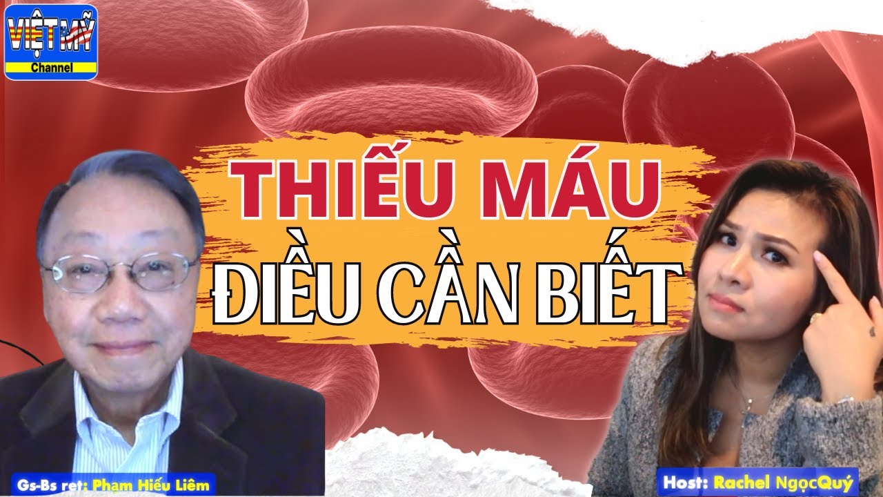 #82 -  Điều cần biết về thiếu máu. Nguy hiểm khi ăn thịt nai, thịt cừu !!!