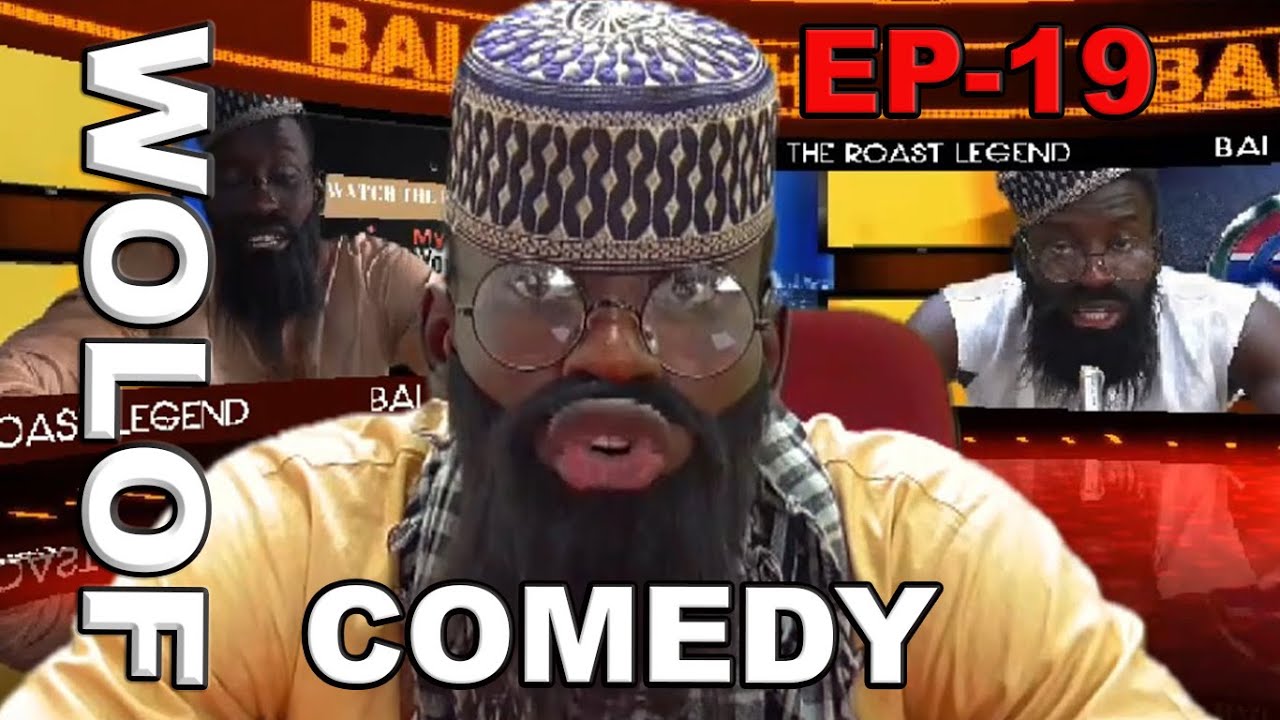 BAI NJALAH 🇬🇲 WOLOF ROAST LEGEND |EPISODE 19| THE GAMBIA | COMEDY