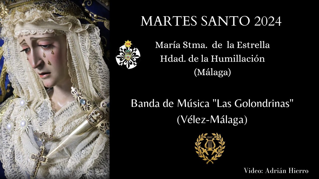 MARTES SANTO 2024. VIRGEN DE LA ESTRELLA (Málaga). BM LAS GOLONDRINAS. Estrella del Perchel.