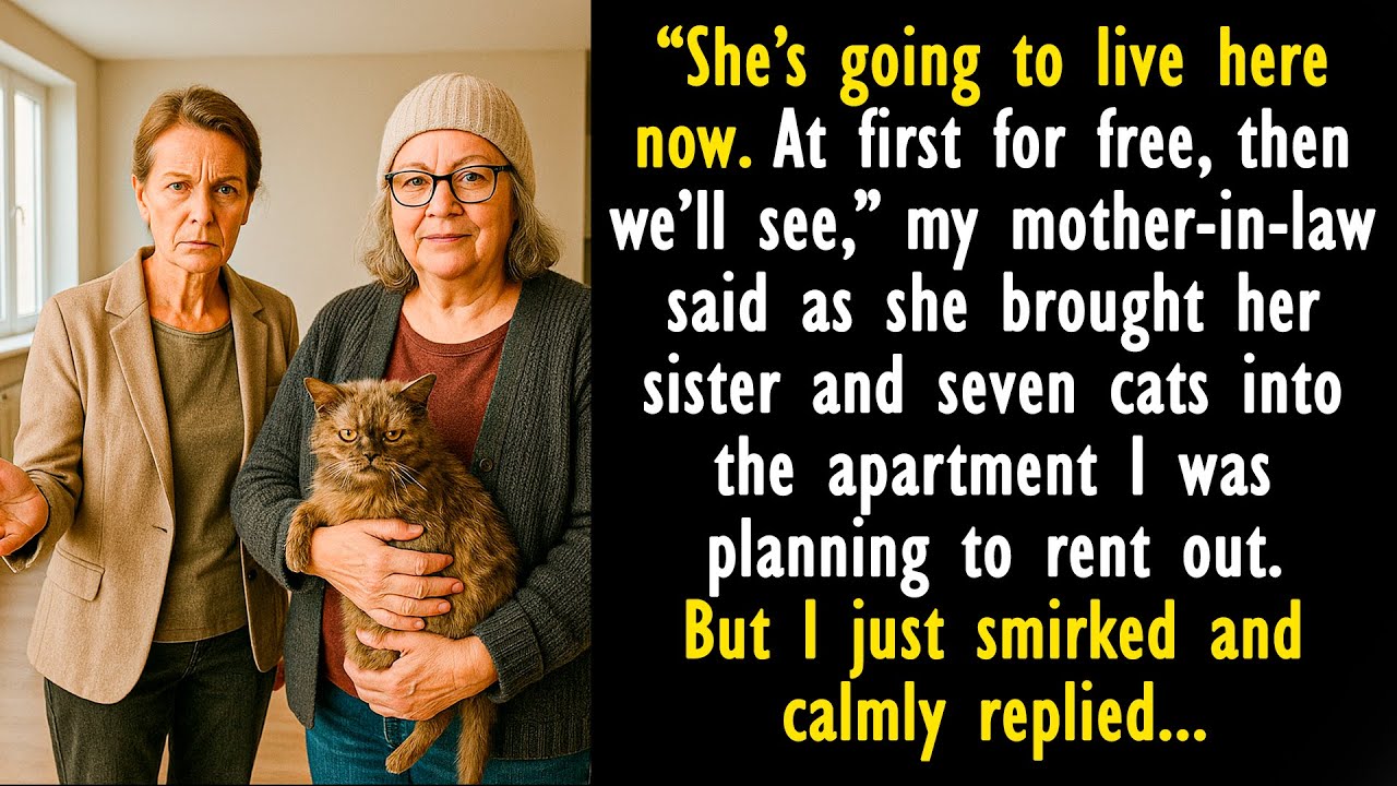 My mother-in-law brought her sister into my apartment. But I just smirked and calmly replied...