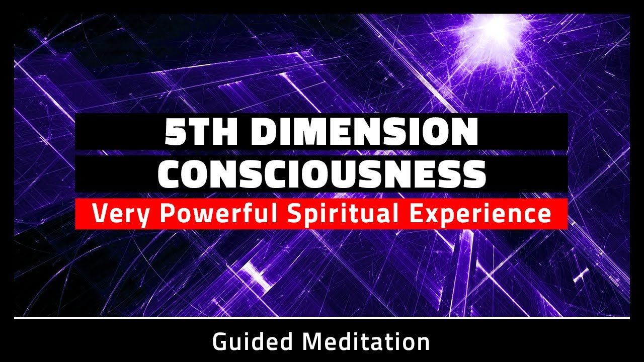 Explore The 5th Dimension |  Powerful Guided Meditation