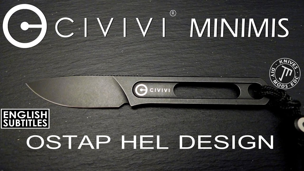 Civivi Minimis - klein, fein, Ostap Hel Design