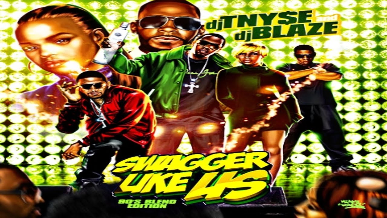 DJ BLAZE & TNY$E - SWAGGER LIKE US: VIDEO BLENDS DVD 90's EDITION