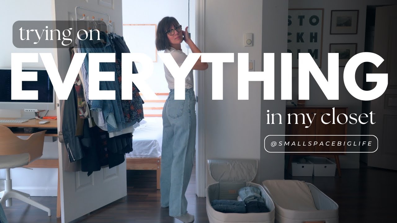 TRYING EVERYTHING ON IN MY WARDROBE (and how I keep it small and functional!)