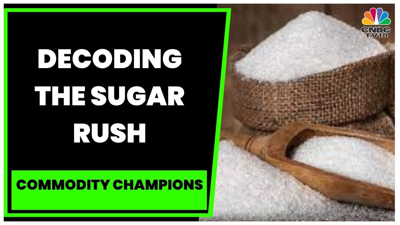 Sugar Prices Spike Amid Low Production, High Demand : Why Are Prices Up? | Commodity Champions