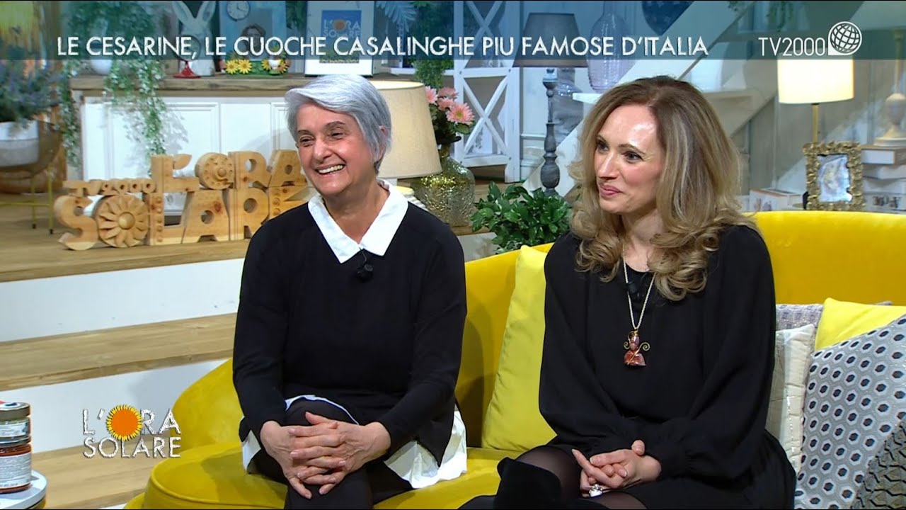 L'Ora Solare, 7 marzo 2022 - “Le Cesarine”, le cuoche casalinghe più famose d'Italia