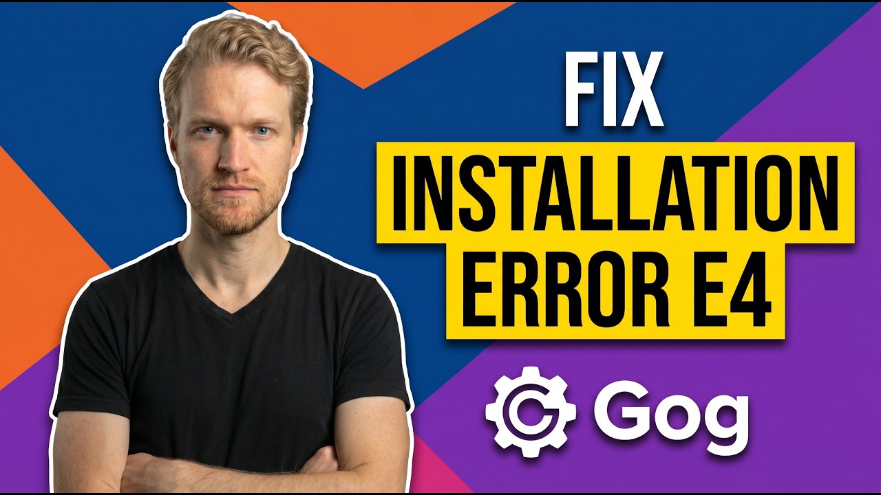 Fix Gog Installation Error E4 (Easy Guide)