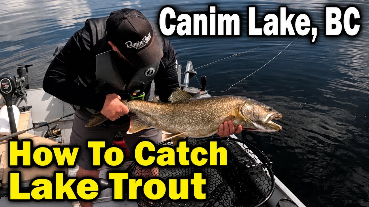 Canim Lake, BC - How to Catch Lake Trout (Upgraded Audio)