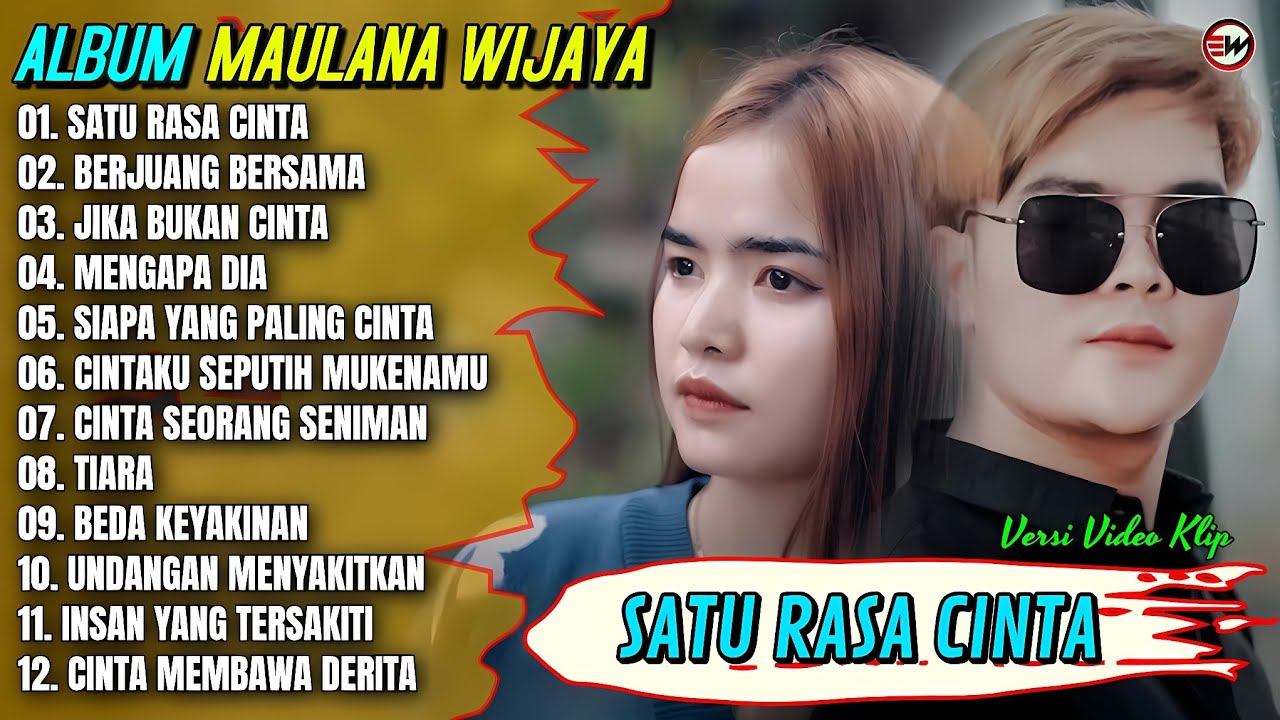 Album Maulana Wijaya || SATU RASA CINTA - BERJUANG BERSAMA - Pop Melayu Terpopuler 2025 - Trending
