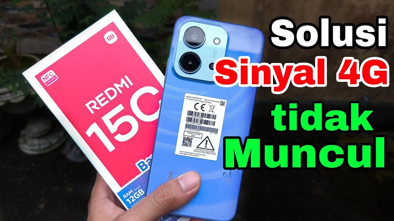 Cara mengatasi hp Redmi 15c tidak mau muncul Jaringan 4G 
