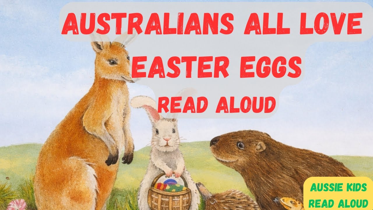 Australians All Love Easter Eggs 💛💚 | Aussie Kids Read Aloud 