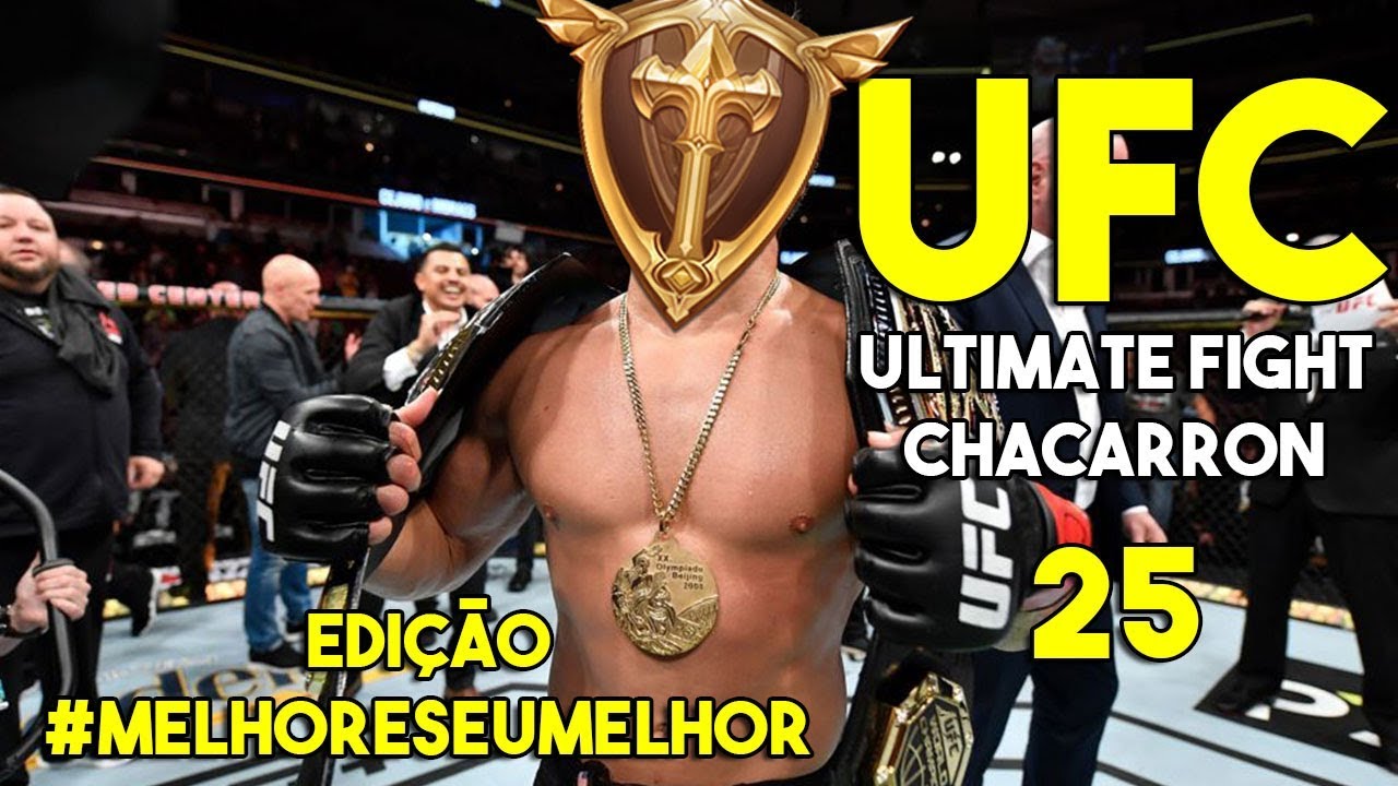 Ultimate Fight Chacarron 25 #melhoreseumelhor Edition- Arena of Valor