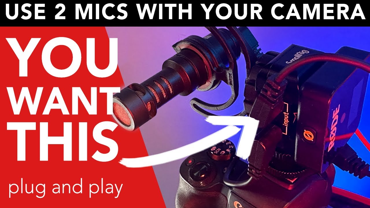 BUDGET FRIENDLY | Use 2 mics on YOUR camera