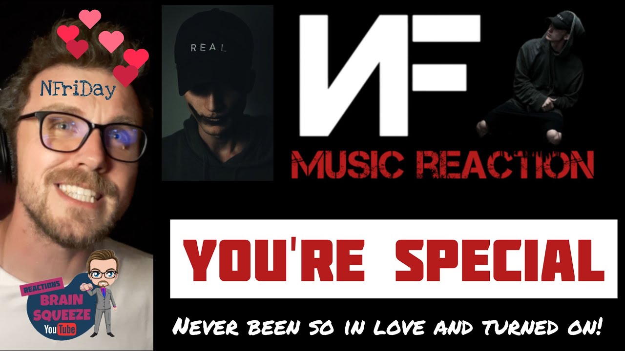 NF - YOU'RE SPECIAL (UK Reaction) | NEVER BEEN SO IN LOVE AND TURNED ON...