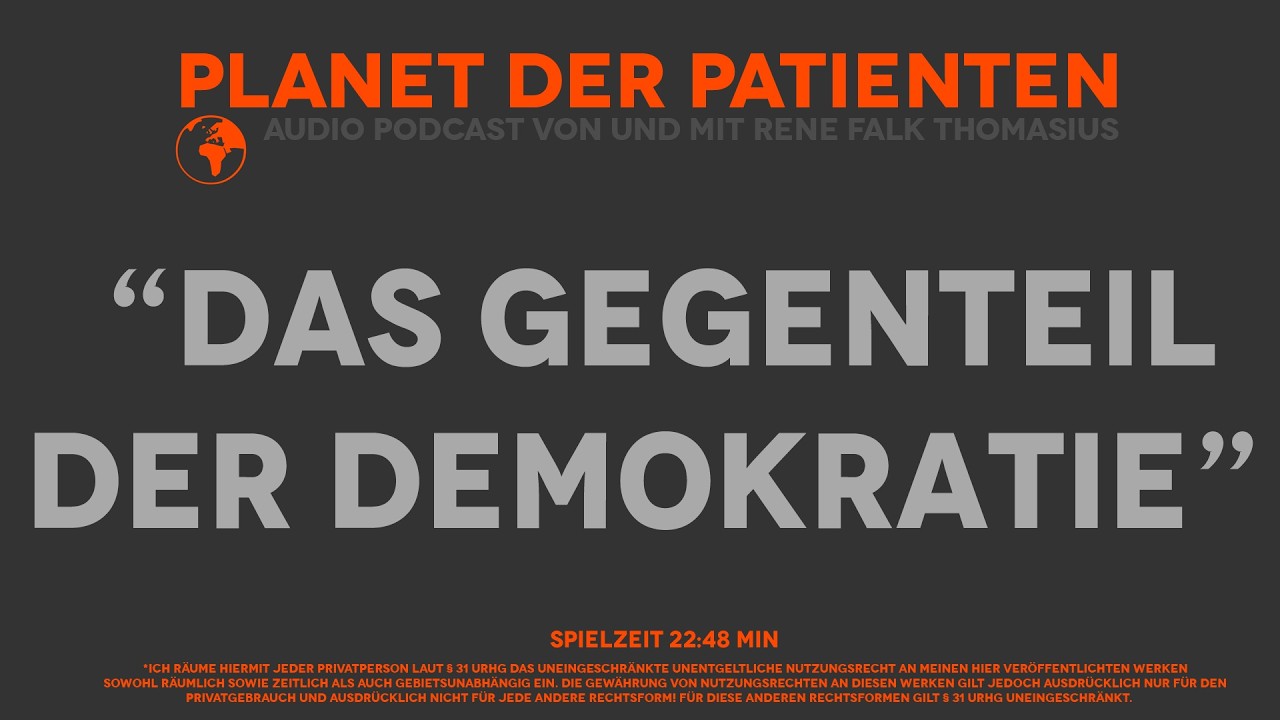 DAS GEGENTEIL DER DEMOKRATIE
