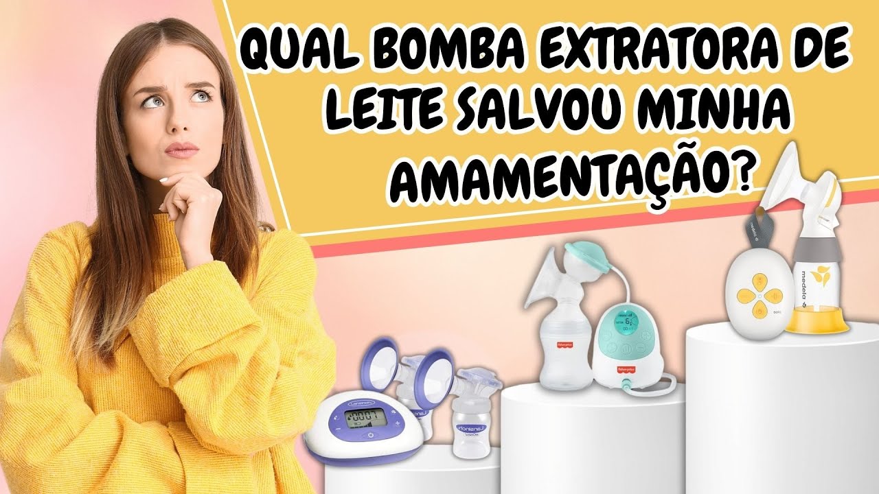 QUAL A MELHOR BOMBA EXTRATORA DE LEITE? 👩‍🍼 | Qual bomba Extratora de Leite comprar?