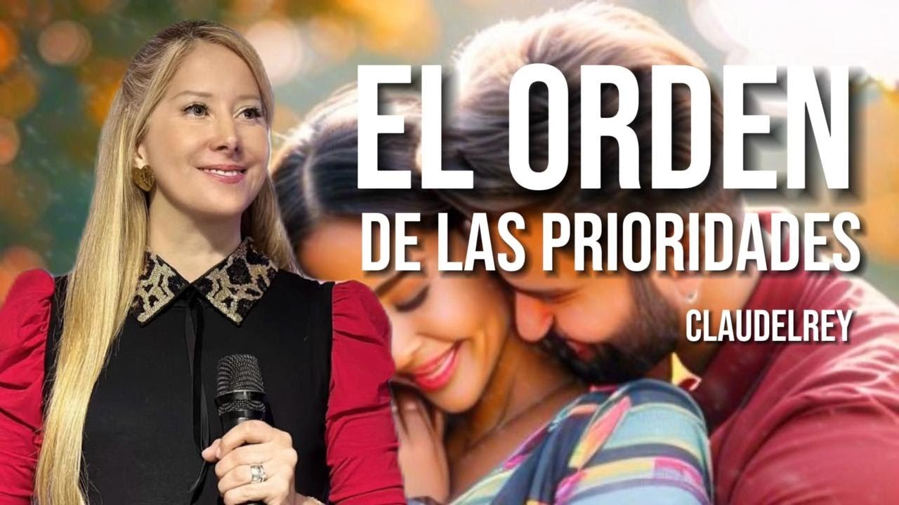 El orden de las prioridades / Pastora Claudia de los Reyes