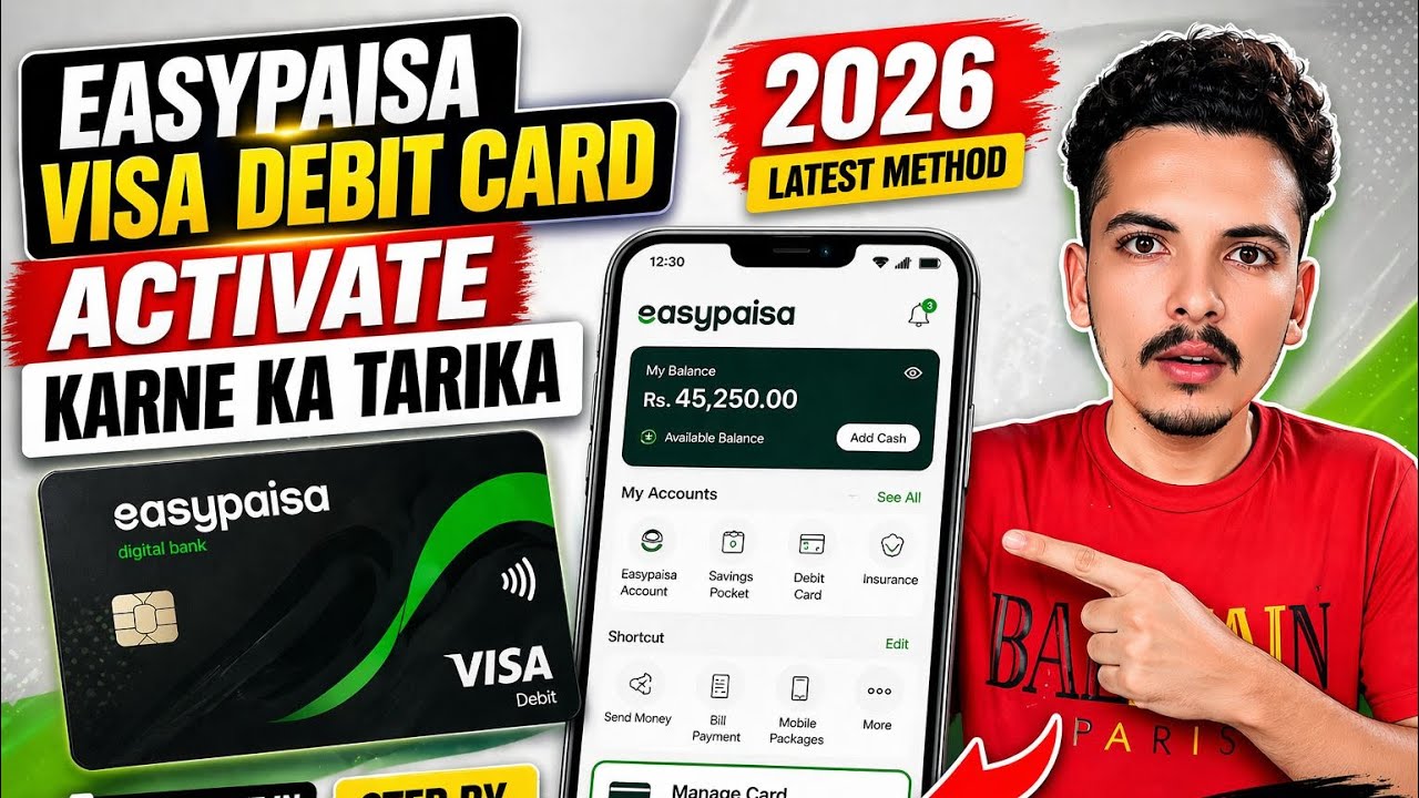 Способ активации дебетовой карты Visa от Easypaisa Digital Bank в 2026 году.