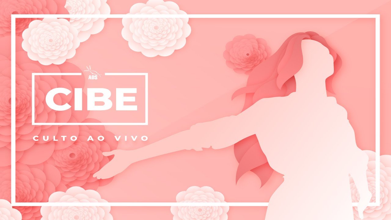 Culto da Cibe - AO VIVO