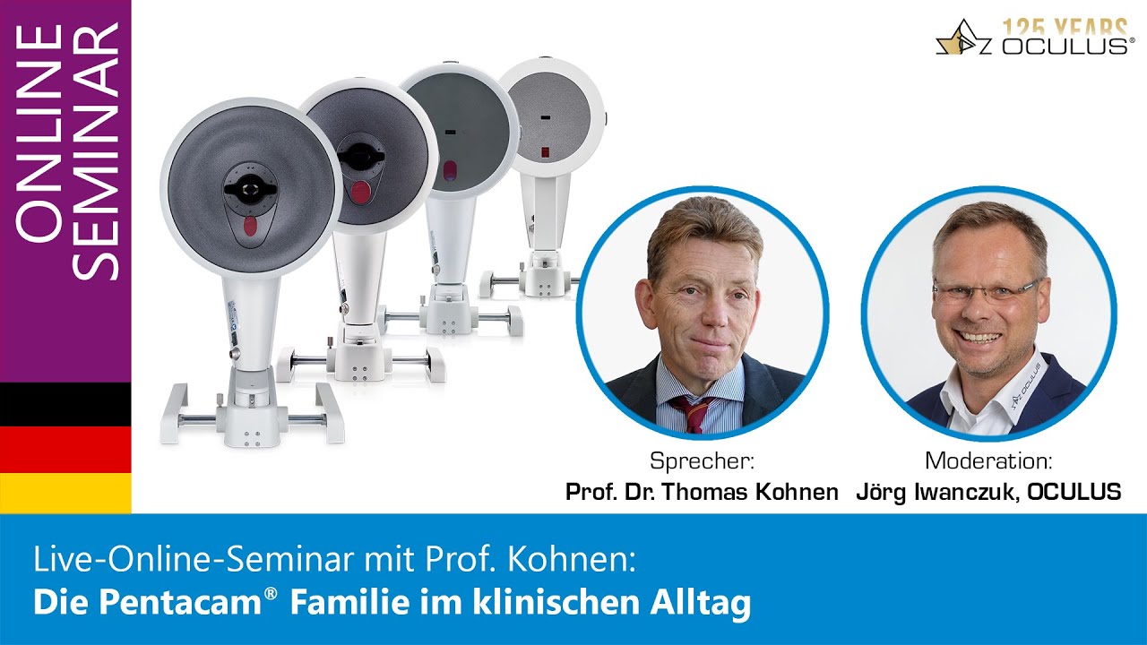 Prof. Dr. Thomas Kohnen: Die Pentacam® Familie im klinischen Alltag. Online-Seminar, 09.10.2020