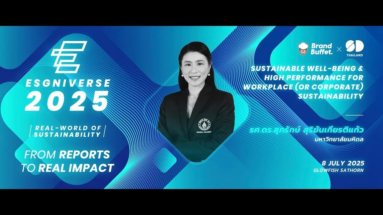 ESGNIVERSE 2025 | Sustainable Well-being & High Performance for Workplace Sustainability