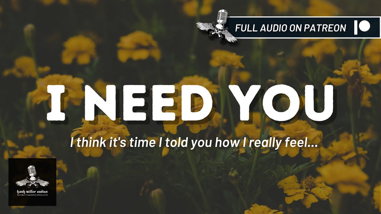 I Have A Confession To Make | I Need You... | Friends To Lovers Roleplay [Love Confession]