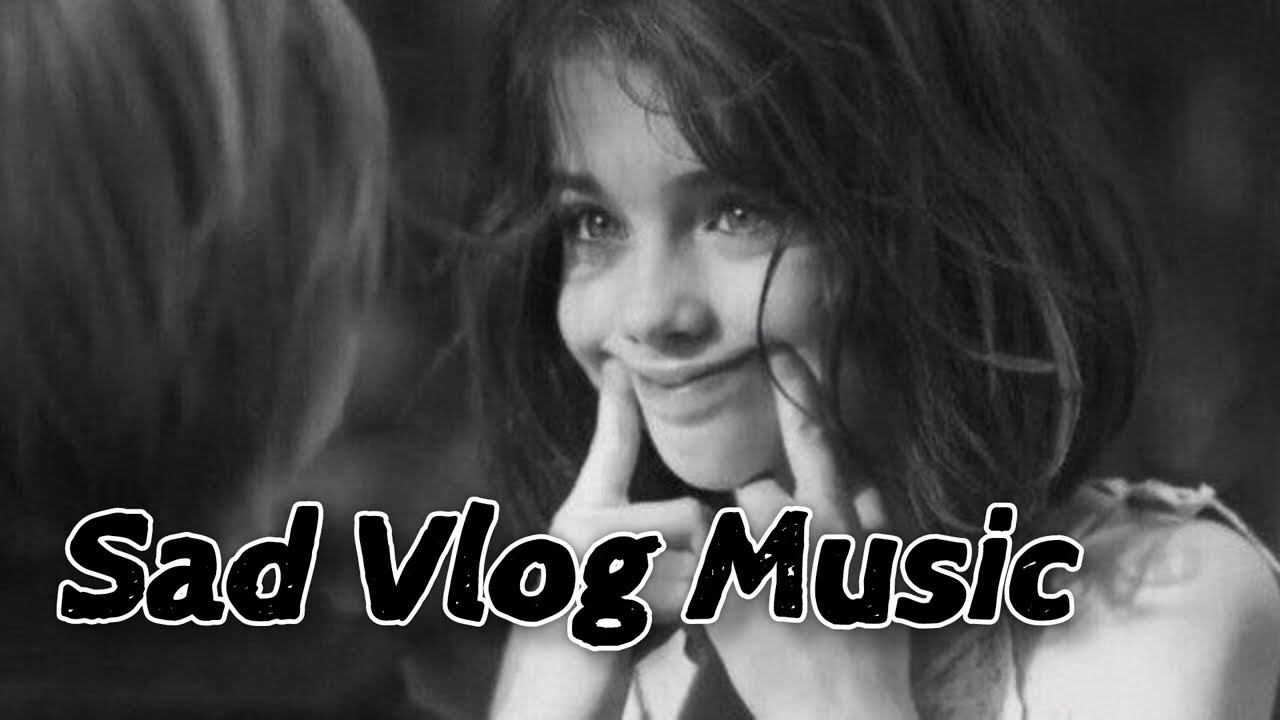 Sad Vlog Background Music No Copyright | Sad vlog music | Copyright Free Sad music | emotional music