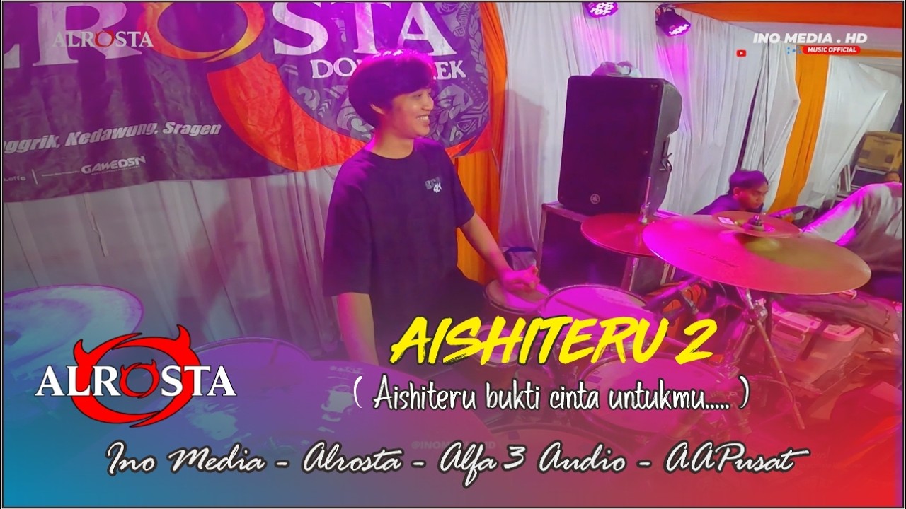 AISHITERU 2 😍🔥 ❃ DRUM CAM TOTO ❃ CS. ALR⭕STA DONGKREK SRAGEN ❃ iNOMUSIK🐌 ❃ ALFA RT 3