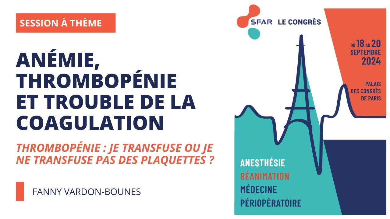 Anémie, thrombopénie et trouble de la coagulation - Thrombopénie, je transfuse ou je ne...