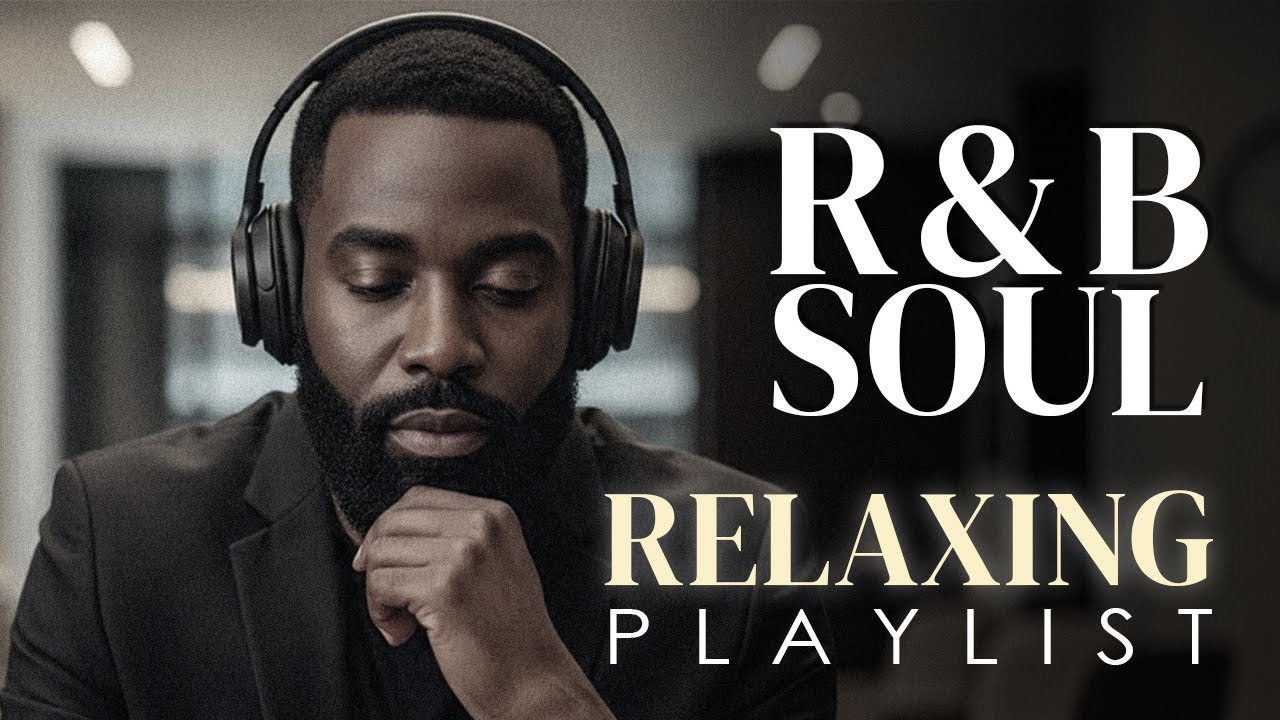 【R&B Soul】Relaxing Chill Playlist – Smooth R&B Soul Vibes - Soulful Vocals & Deep Grooves 🔴LIVE 24/