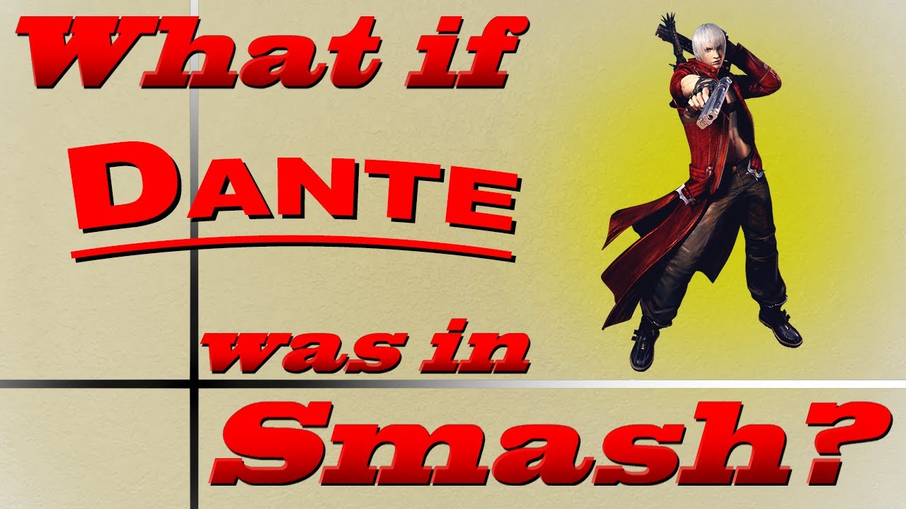 What If Dante Was In Smash? (Moveset Ideas: 89)