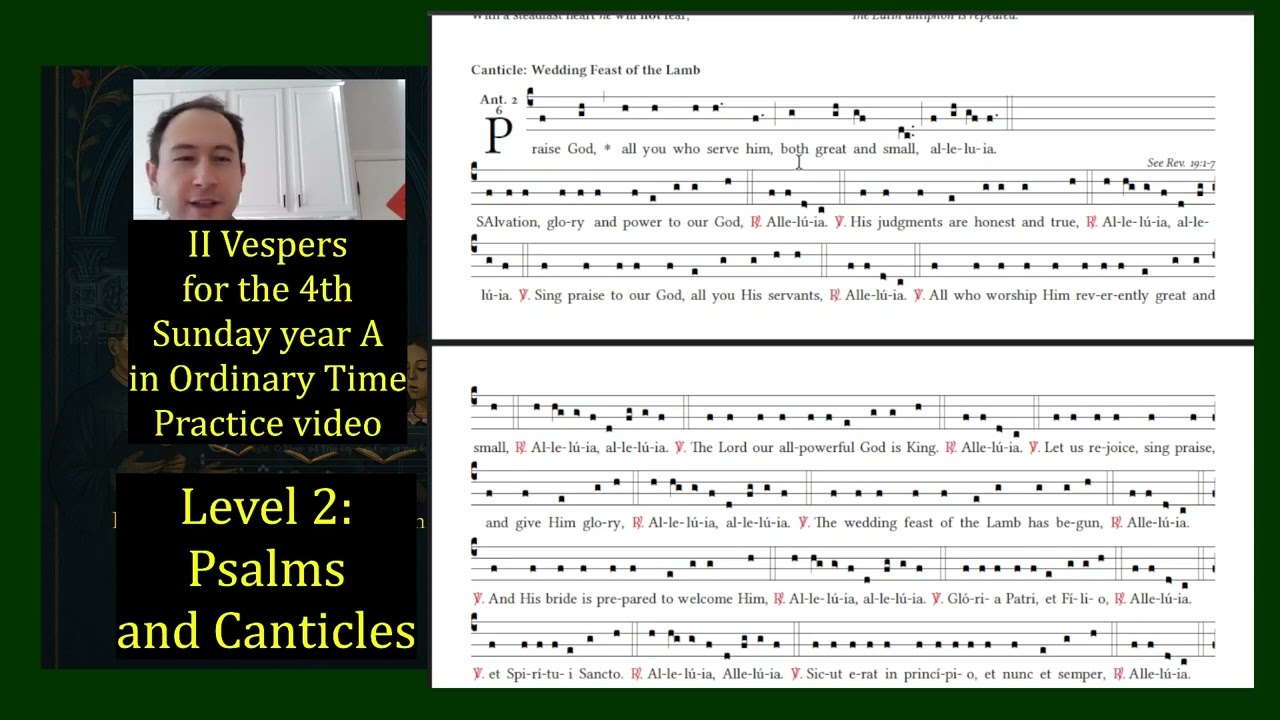 Vespers for 2/1/2025 practice Level 2: Psalm tones