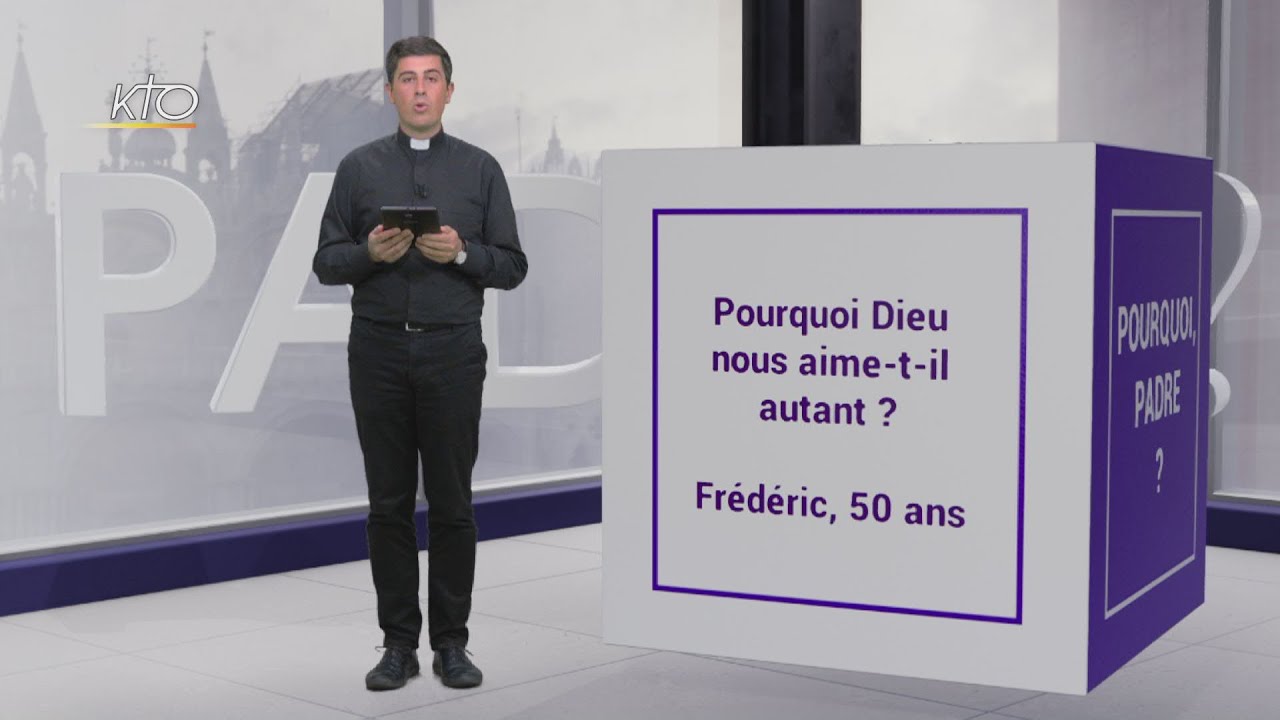 Pourquoi Dieu nous aime-t-il autant ?