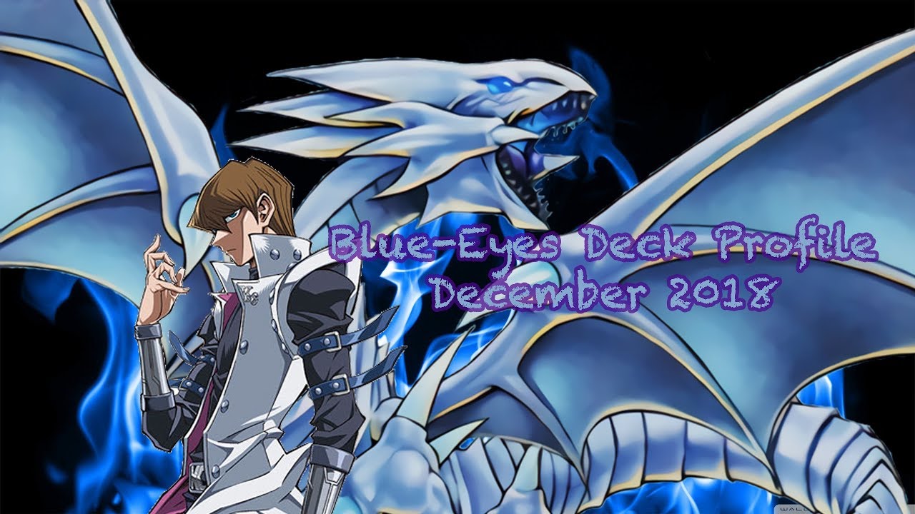 Blue-Eyes Deck Profile Update *Post December 2018 Ban-List*