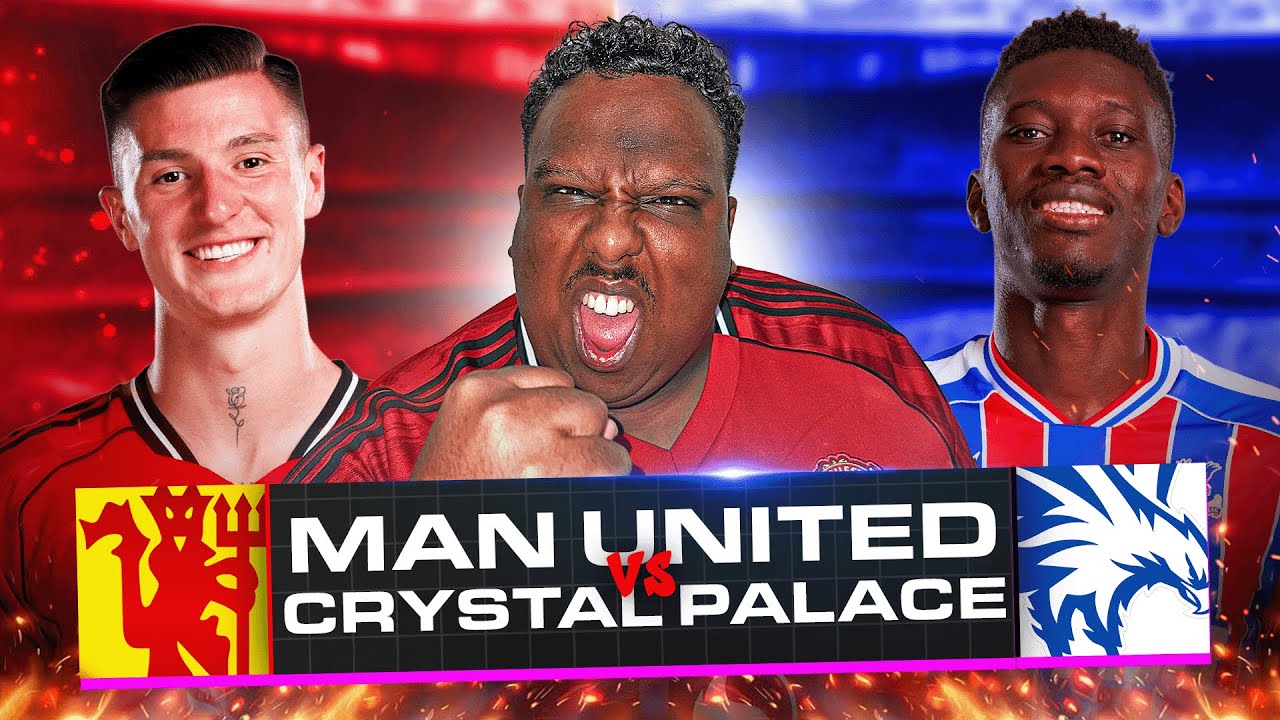 Manchester United vs Crystal Palace LIVE Premier League Watch Along
