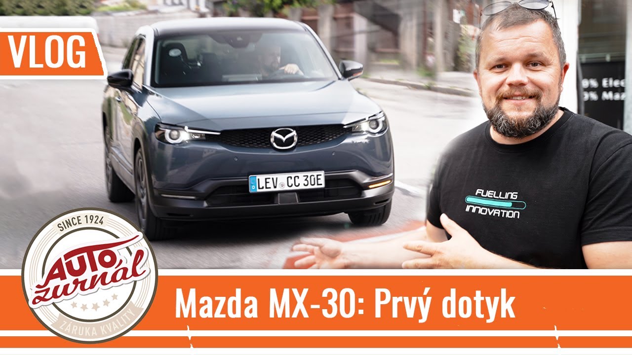 Mazda MX-30 - mojich prvých 25 km VLOG #1
