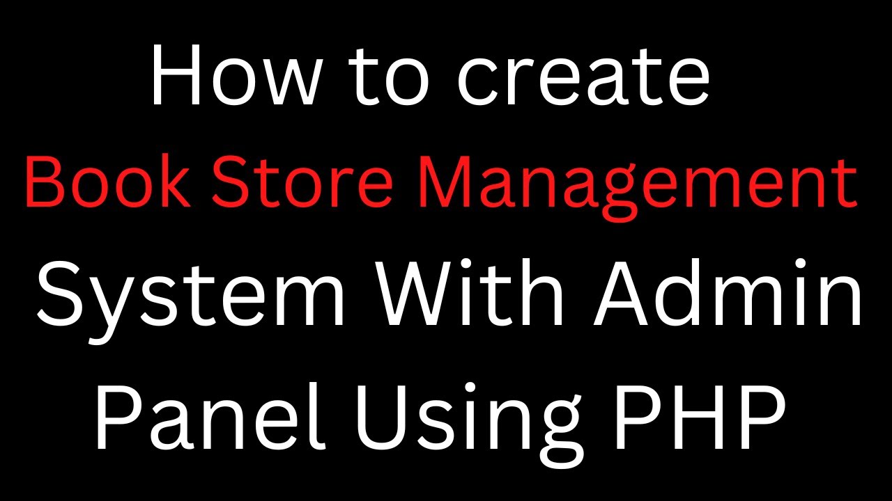 How to create Book Store Management System With Admin Panel Using PHP #collegeprojects