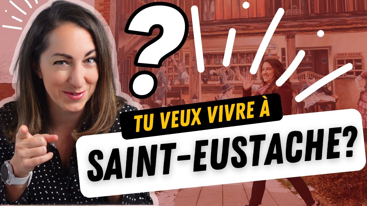 Les avantages et les désavantages de vivre à Saint-Eustache